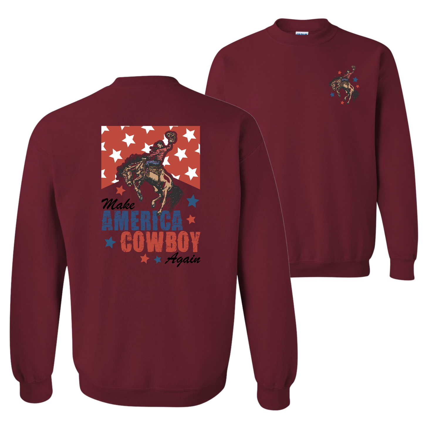 Make America Cowboy Again Sweatshirt