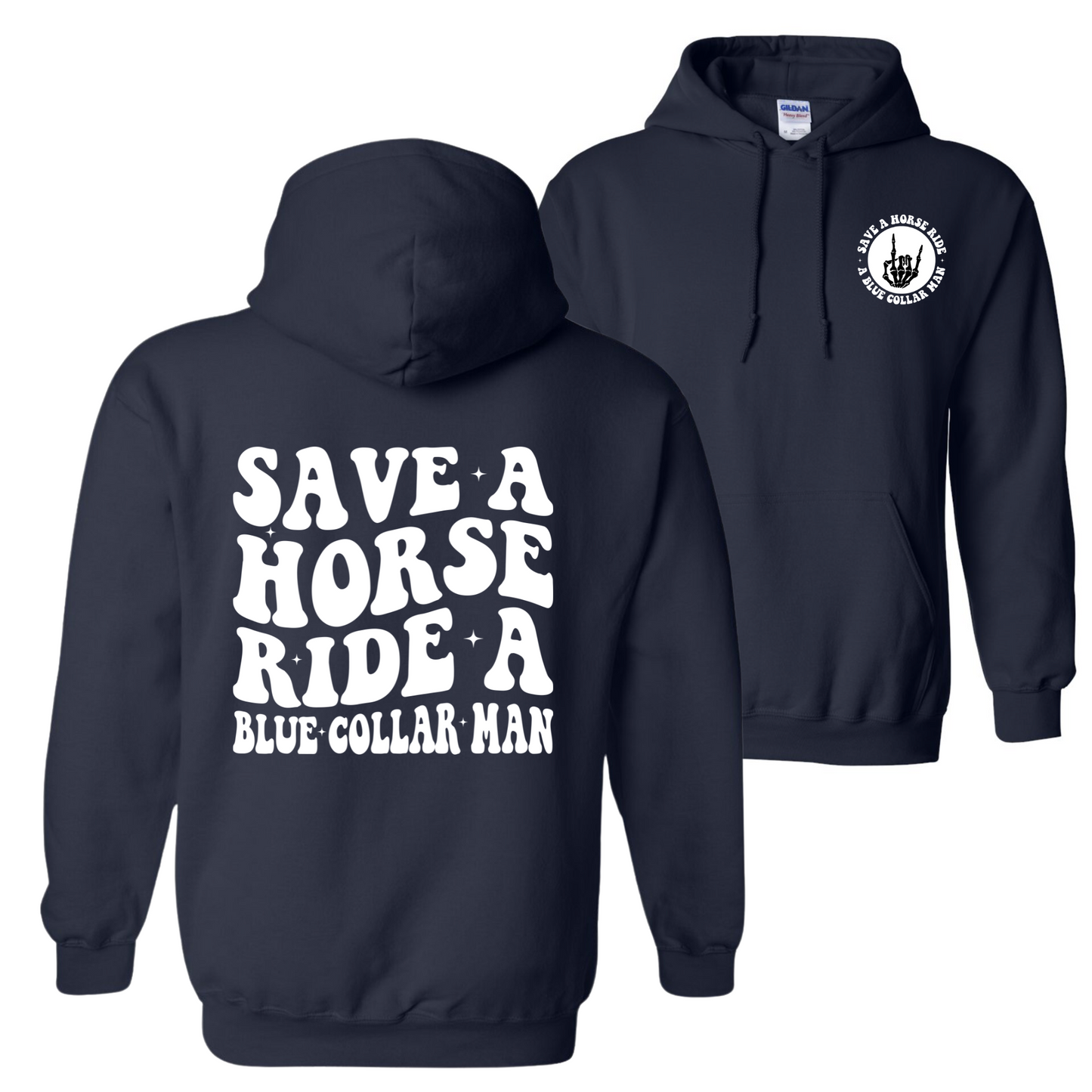 Ride A Blue Collar Man Hoodie