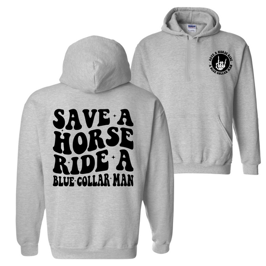 Ride A Blue Collar Man Hoodie