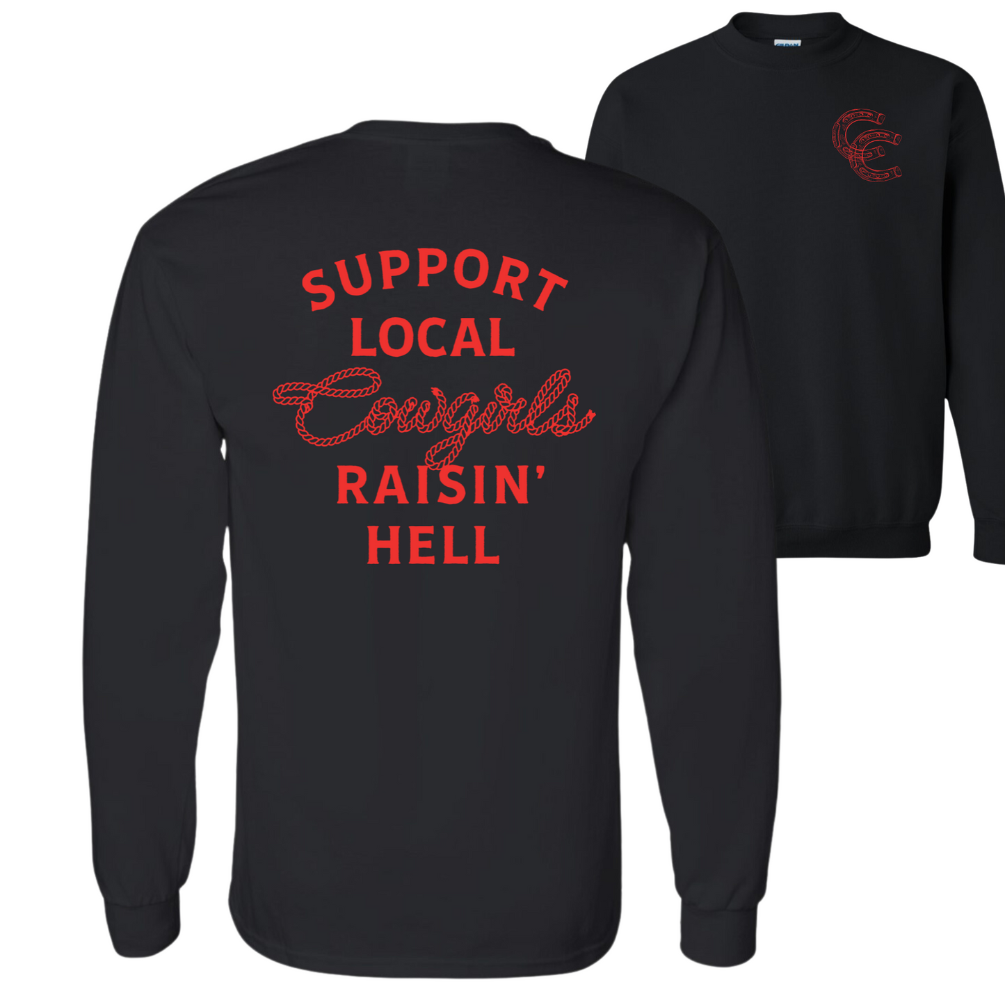 Support Local Cowgirls Sweatshirt