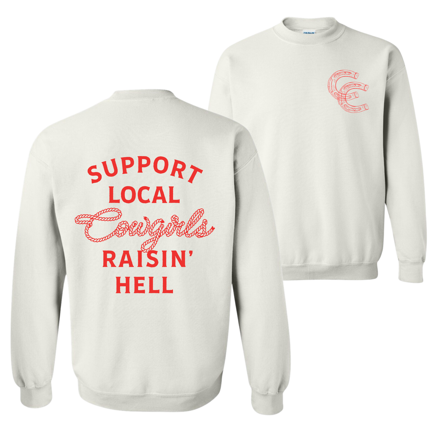 Support Local Cowgirls Sweatshirt