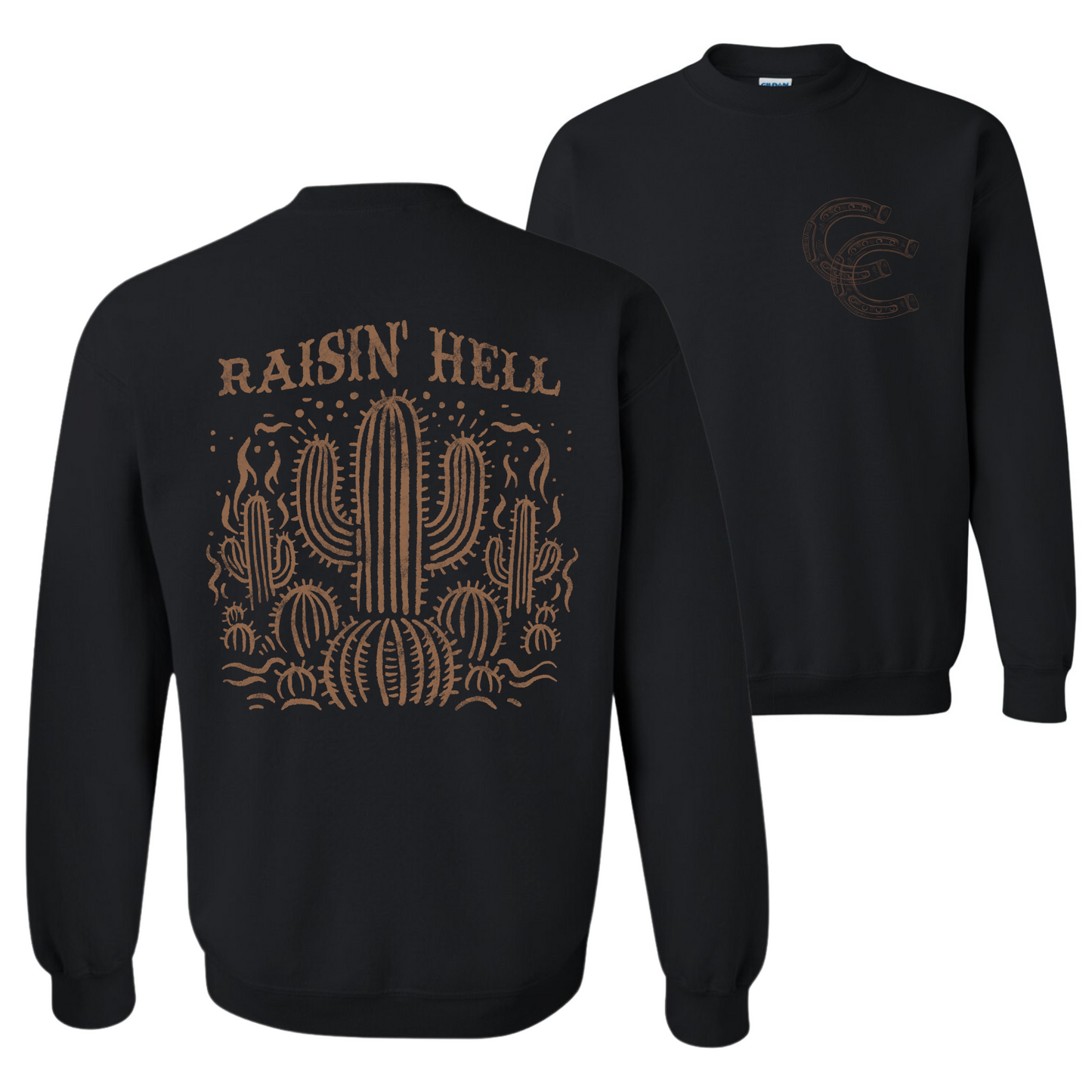 Raisin' Hell Sweatshirt