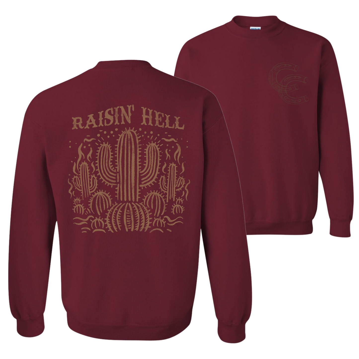 Raisin' Hell Sweatshirt